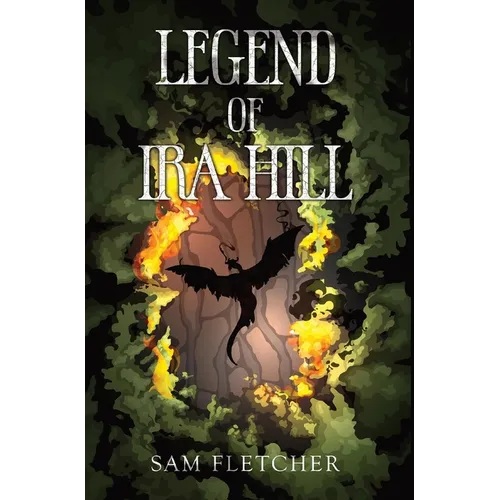 Legend of Ira Hill - Hardcover