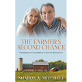 The Farmer's Second Chance - A Later-in-Life Romance - Paperback