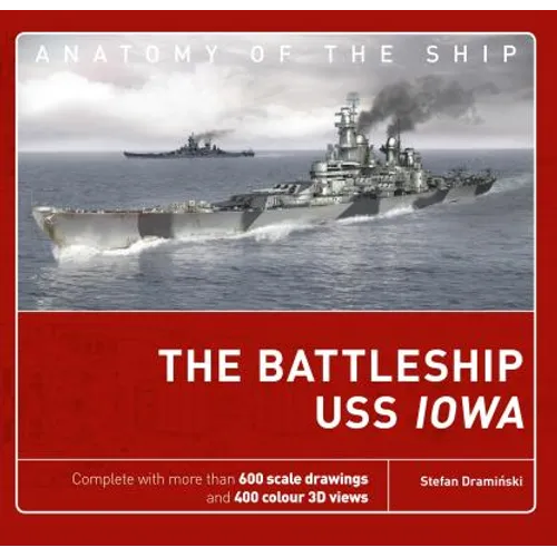 The Battleship USS Iowa - Hardcover
