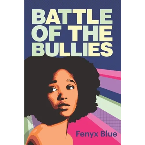Battle of the Bullies - Paperback