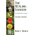 The Healing Garden: An Introduction to Herbs - Paperback
