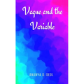 Vague and the Variable - Paperback