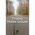 Finding Middle Ground: Conversations across America about climate change - Paperback