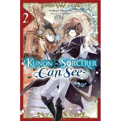 Kunon the Sorcerer Can See, Vol. 2 (Light Novel): Volume 2 - Paperback