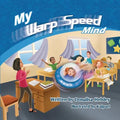 My Warp Speed Mind - Paperback