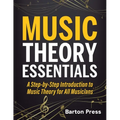 Music Theory Essentials: A Step-by-Step Introduction to Music Theory for All Musicians - Paperback