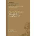 Alexander': On Aristotle Metaphysics 12 - Paperback