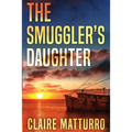 The Smuggler's Daughter - Paperback