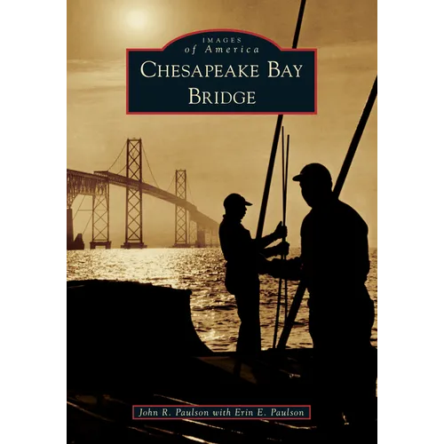 Chesapeake Bay Bridge - Paperback