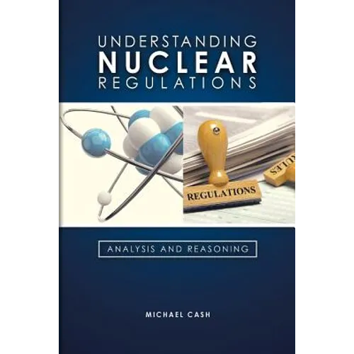 Understanding Nuclear Regulations