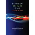 Between Deleuze and Foucault - Paperback