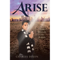 Arise: From Beneath the Rubble - Paperback