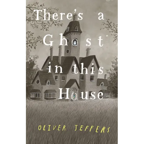 There's a Ghost in This House - Hardcover