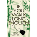 If You Walk Long Enough - Paperback