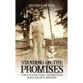 Standing on the Promises - Hardcover