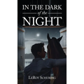 In The Dark Of The Night - Hardcover