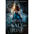 Crown of Salt and Bone - Paperback