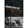 Touched with Fire: The Land War in the South Pacific - Paperback