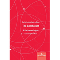 The Combatant: A Che Guevara Enigma