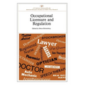 Occupational Licensure and Regulation