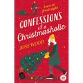 Confessions of a Christmasholic - Paperback