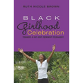 Black Girlhood Celebration: Toward a Hip-Hop Feminist Pedagogy - Paperback