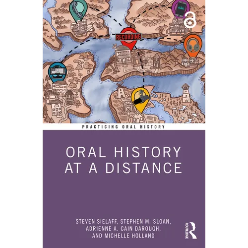 Oral History at a Distance - Paperback