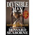 Divisible Man - The Eleventh Hourglass - Paperback