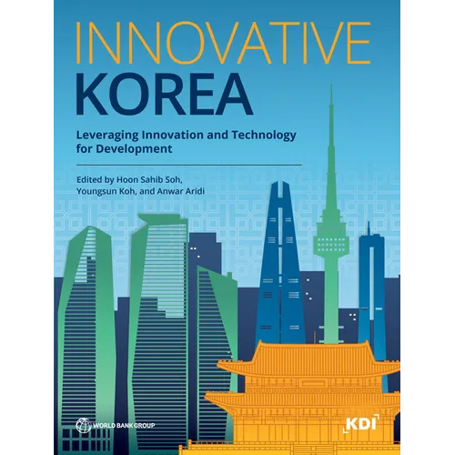 Innovative Korea: Leveraging Innovation and Technology for Development - Paperback