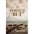 The Perfect 'But' - Paperback