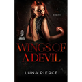 Wings of a Devil: A Dark MFM Romance Standalone - Paperback