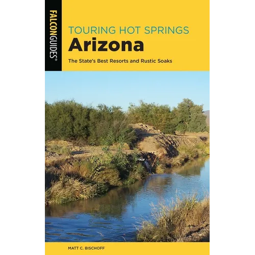 Touring Hot Springs Arizona
