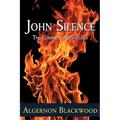 John Silence: The Complete Adventures - Paperback