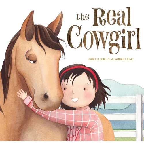 The Real Cowgirl - Hardcover