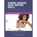 Student Success Essay Writing Skills: 9 Expository Essay Rhetorical Modes - Paperback