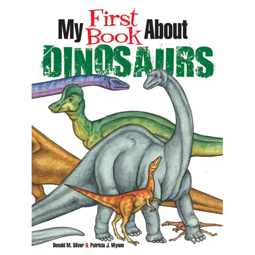 My First Book about Dinosaurs: Color and Learn - Paperback
