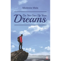 Do Not Give Up Your Dreams - Paperback