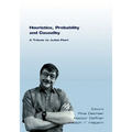 Heuristics, Probability and Causality. a Tribute to Judea Pearl - Paperback