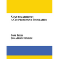 Sustainability: A Comprehensive Foundation - Paperback