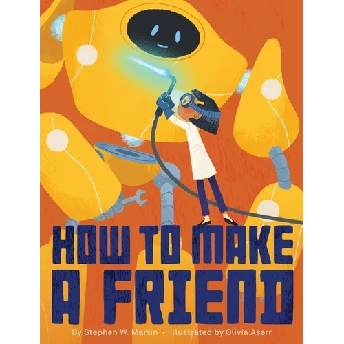 How to Make a Friend - Hardcover