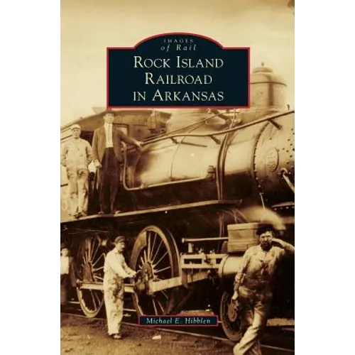 Rock Island Railroad in Arkansas