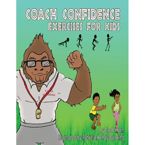 Coach Confidence: Exercises for Kids - Paperback