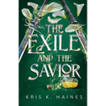 The Exile and the Savior - Paperback