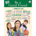 Living Jewish Values 3: Be a Good Friend - Paperback