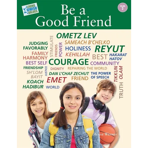 Living Jewish Values 3: Be a Good Friend - Paperback