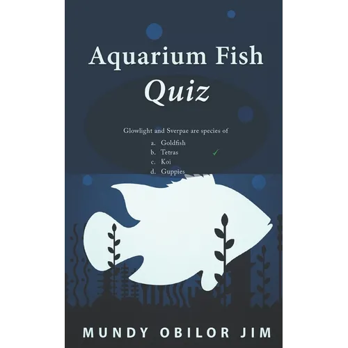 Aquarium Fish Quiz - Paperback