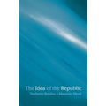 The Idea of the Republic - Paperback
