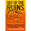 Out of the Ruins: The Apocalyptic Anthology - Paperback