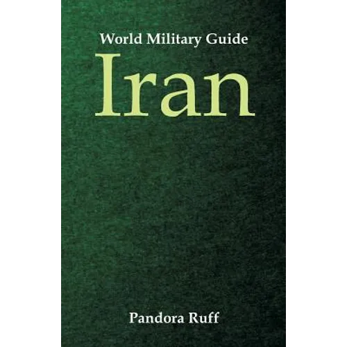 World Military Guide: Iran