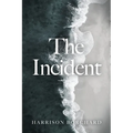 The Incident - Paperback